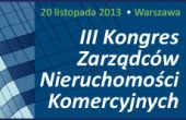 III Kongres Zarządców Nieruchomości Komercyjnych