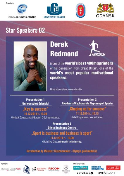  - 11 grudnia Derek Redmond wystąpi w biurowcu Olivia Tower