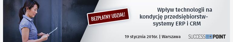 Wpływ technologii na kondycję przedsiębiorstw - systemy ERP i CRM