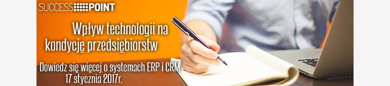 Wpływ technologii na kondycję przedsiębiorstw – systemy ERP i CRM