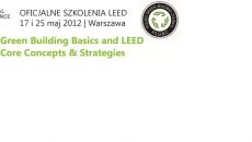 The official LEED training – LEED 101 and LEED 201 finally in Poland.