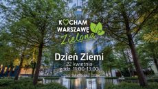 „Kocham Warszawę zieloną”