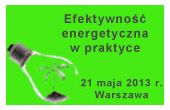 Efektywność energetyczna w praktyce. Białe Certyfikaty - wsparcie efektywności energetycznej