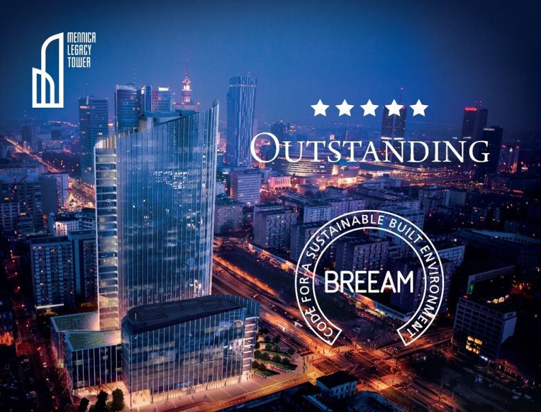  - Mennica Legacy Tower otrzymała certyfikat BREEAM Outstanding