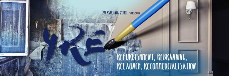 4RE – Refurbishment, Rebranding, Relaunch, Recommercialisation