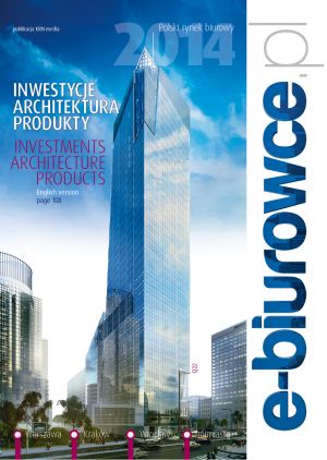 INVESTMENTS ARCHITECTURE PRODUCTS - Polish Office Market 2014