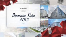 Biurowiec roku 2013!