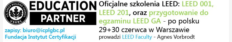 Oficjalne szkolenia LEED w czerwcu 2015 – Fundacja Instytut Certyfikacji