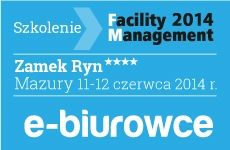 IV edycja ogólnopolskiego szkolenia FACILITY MANAGEMENT 2014