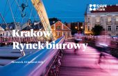 Jak pandemia wpłynęła na krakowski rynek nieruchomości biurowych?