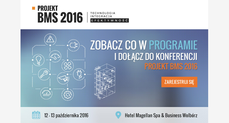 Konferencja Projekt BMS 2016 coraz bliżej